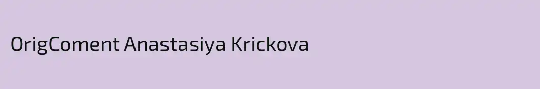 OrigComent Anastasiya Krickova